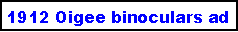 Text Box: 1912 Oigee binoculars ad